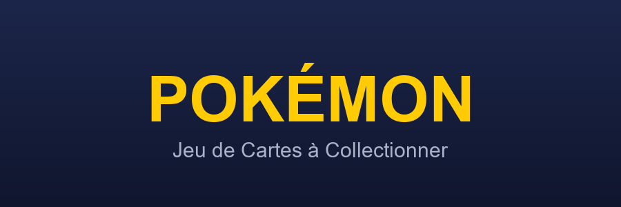 Cartes à collectionner Pokémon